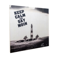 Holzbild - Keep Calm and Say Moin - Westerheversand 30x30 cm