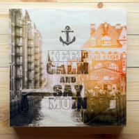 Holzbild - Keep Calm and Say Moin - Wasserschloss 30x30 cm